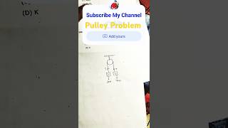 Pulley Problem edutechwallah eduwallah [upl. by Sucy154]