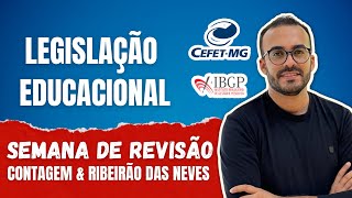 REVISÃO  LEGISLAÇÃO EDUCACIONAL  PREFEITURA DE CONTAGEM E RIBEIRÃO DAS NEVES [upl. by Kaspar]