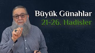 Büyük Günahlar 81 Ders 2126 Hadisler  Şeyh Abdullah Yolcu [upl. by Aimahs]