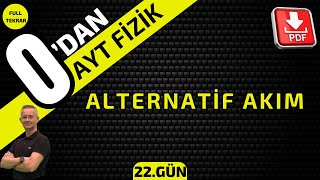 ALTERNATİF AKIM 0DAN AYT FİZİK KONU ANLATIMI [upl. by Butcher]