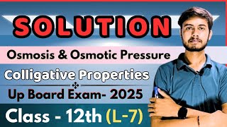 Class12th Solution विलयन L7 Colligative Properties of Solution Osmotic Pressure amp Osmosis [upl. by Felise]