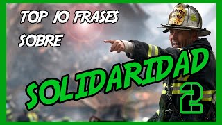 🚀Top 10 frases sobre solidaridad 2️⃣ 🤝 [upl. by Yrtua748]