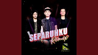 Separuhku Remix [upl. by Wiltshire]