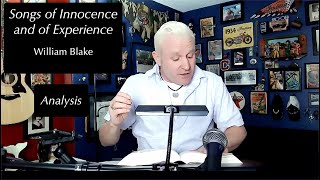 Songs of Innocence and of Experience by William Blake Analysis [upl. by Tjon]