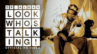 Dr Alban  Look Whos Talking Official HD Video [upl. by Tynan139]