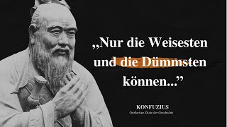 Die klügsten Zitate von Konfuzius die uns eine Menge über uns selbst verraten [upl. by Smail]