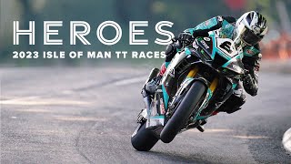 Heroes  Closing Film  2023 Isle of Man TT Races [upl. by Anirtep747]