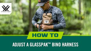 How to Adjust the GlassPak™ Sport and GlassPak™ Pro Binocular Harnesses [upl. by Blase919]