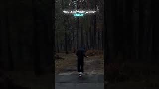 You are your worst enemy ♠️ motivation sucessfulmindset youtubeshortsmotivationviralvideos [upl. by Ayiak663]