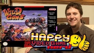 Happy Video Game Nerd Wild Guns SNES [upl. by Anoniw]