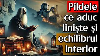 🔴 Pilde din Pateric și Muntele Athos pentru O Viață în Pace Călătoria către Echilibru și Liniște [upl. by Jason924]