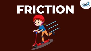 What is Friction  Physics  Infinity Learn [upl. by Georgianna]