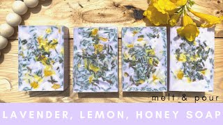 How To Make Lavender Lemon Honey Melt amp Pour Soap [upl. by Devlen582]