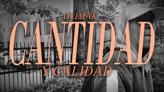 CANTIDAD Y CALIDAD  OLIMAK ONE SHOT [upl. by Cj]