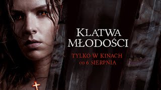 KLĄTWA MŁODOŚCI  TYLKO W KINACH OD 6 SIERPNIA  ZWIASTUN [upl. by Akemyt]