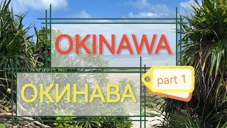 Okinawa trip Naha Поездка на Окинаву город Наха [upl. by Azne]