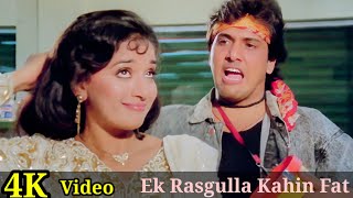 Ek Rasgulla Kahin Fat Gaya Re 4K Video Song  Izzatdaar  Govinda Madhuri Dixit Amit Kumar HD [upl. by Ute]