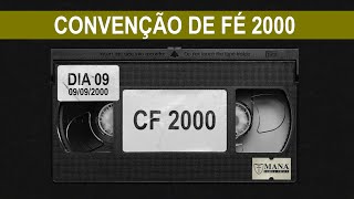 Convenção de Fé 2000 Dia 9Set [upl. by Gerger]