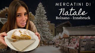 Migliori Mercatini di Natale🎄 Bolzano o Innsbruck  In Viaggio Con SuperG [upl. by Mcfadden]