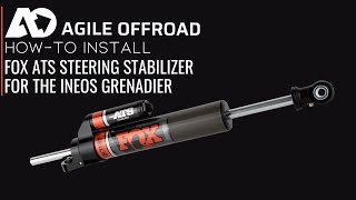 HOW TO INSTALL FOX ATS Direct Fit Grenadier Steering Stabilizer by Agile Offroad [upl. by Eidderf87]