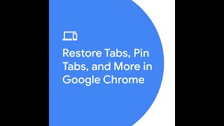 Restore Tabs Pin Tabs and More in Google Chrome [upl. by Nabru705]