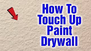 How To Touch Up Paint A Wall [upl. by Graham92]