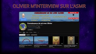 Olivier minterviewe sur lASMR [upl. by Xila]