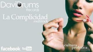 Cultura Profética  La Complicidad MULTITRACK [upl. by Reuven307]