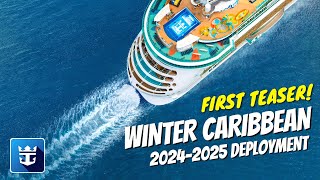 WINTER CARIBBEAN 20242025 DEPLOYMENT TEASER  Including Odyssey of the Seas Symphony and MORE [upl. by Willi]