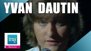 Yvan Dautin quotLa Mal Mariéequot live officiel  Archive INA [upl. by O'Brien]