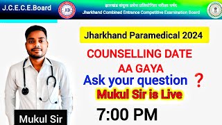 LIVE NOW Jharkhand Paramedical Counselling 2024  Ask Mukul Sir Your Questions live paramedical [upl. by Siuoleoj581]