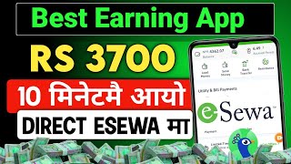 Best Esewa Earning App 2024  Earn 30000 Per Month💸  Taka Earning App [upl. by Notwen611]