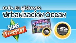 Guía de misiones Urbanización ocean  Sims Freeplay  Parte 6 [upl. by Blen]