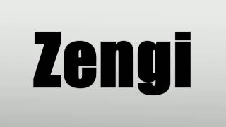 Zengi [upl. by Lalo]