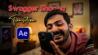 Swagger Sharma Epic Transition Tutorial in After Effect  Samastipur Ka Ladka [upl. by Ecenahs]