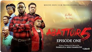 ABATTOIR SEASON 5 EPISODE ONE  DAMILOLA MIKEBAMILOYE  MOUNT ZION FILM PRODUCTION [upl. by Douglass]