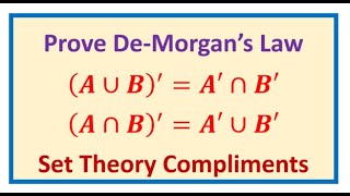 Prove De Morgans Law in Set Theory Complement of Union is Intersection of Complements [upl. by Mercola278]