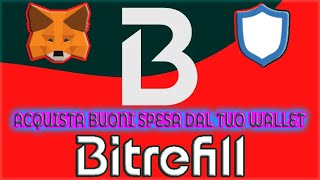 BITREFILL  Dalle Cripto ai Buoni Acquisto tramite Metamask su centinaia di prodotti [upl. by Hollis]