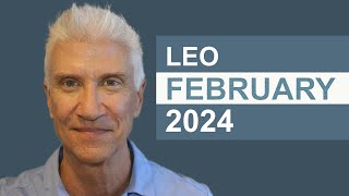 Leo February 2024 · AMAZING PREDICTIONS [upl. by Llehcsreh]