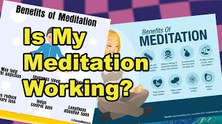 Is My Meditation Working [upl. by Felise135]