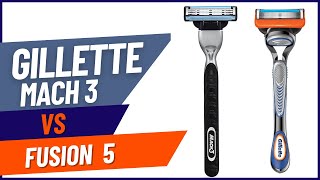 Gillette Mach 3 vs Gillette Fusion 5  Comparing Differences and Shave [upl. by Yllib]