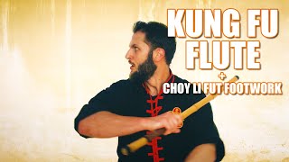 Kung Fu Flute  Choy Li Fut Footwork [upl. by Ailhad798]