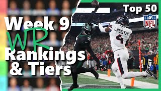 Week 9 Wide Receiver Rankings amp Tiers Top 50  Fantasy Football [upl. by Senga]