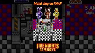 Metal slug en FNAF segunda parte  animación FNAF shorts metalslug [upl. by Ishii]