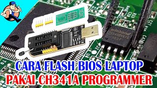 Cara Flash Bios Laptop dengan CH341A  CH341A Programmer Tutorial  Cara Flash Bios Laptop Mati [upl. by Azar]