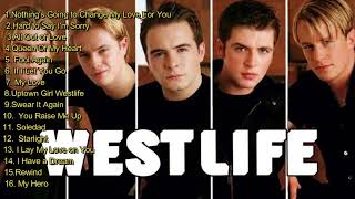 WESTLIFE TOP SONGS [upl. by Patnode]