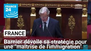 France  Michel Barnier dévoile sa stratégie pour une quotmaîtrise de limmigrationquot • FRANCE 24 [upl. by Darej]