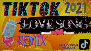 💖 LATEST TIKTOK LOVE SONG REMIX 2021  BEST LOVE SONG REMIXES 2021 💖 [upl. by Cower]