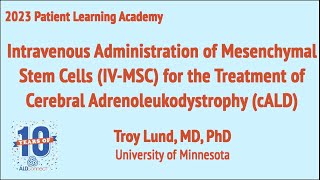 IV Administration of Mesenchymal Stem Cells for the Treatment of Cerebral Adrenoleukodystrophy [upl. by Erek]