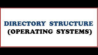 DIRECTORY STRUCTURE IN OPERATING SYSTEM  DIRECTORY IMPLEMENTATION IN OPERATING SYSTEMS FILE SYSTEM [upl. by Breena225]